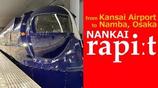 NANKAI rapi:t from Kansai International Airport to Namba Station in Osaka, Japan │ Trains in Japan