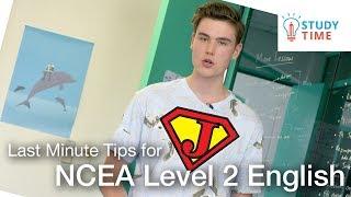 Jordan's Last Minute Tips for NCEA Level 2 English | StudyTime NZ