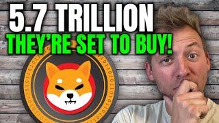 SHIBA INU - 5.7 TRILLION!!! BIG MONEY POSITIONED TO BUY!