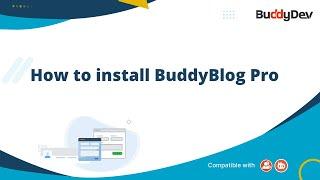 How to install BuddyBlog Pro