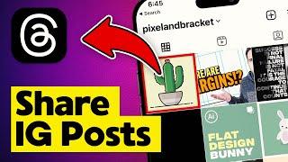How to Share Instagram Posts to Threads