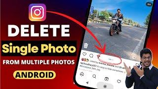 How To Delete Single Photo from instagram post in android | Remove single photo from instagram