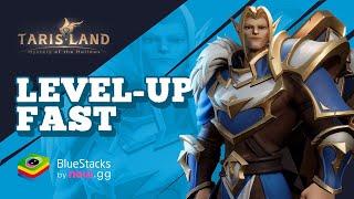 Tarisland Tips & Tricks Guide | Tips to Level Up Fast!