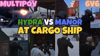 HYDRA Contest MANOR At The Cargo Ship 6V6 | MULTIPOV | NOPIXEL 4.0 GTA RP