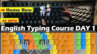 English Typing  Course- DAY 1 | Free Typing Lesson | Free Typing Software