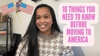 10 Things You Need To Know Before Moving To America