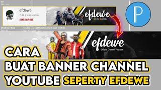 Tutorial Cara Buat Banner Channel Youtube Seperti Youtuber ff di pixellab