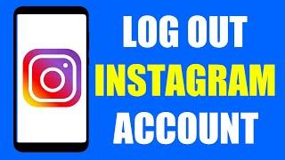 How to Log Out Instagram Account on Mobile | MNtechwork