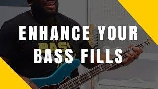 Step Up Your Bass Fill Game!!