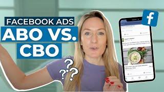 ABO vs. CBO for Facebook Ads? Which Should I Use?