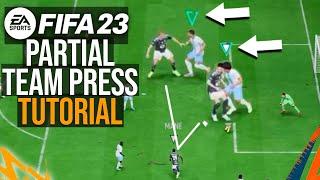 FIFA 23 PARTIAL TEAM PRESS TUTORIAL - Defending Tutorial - Pressing / How To use Partial Team Press