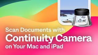 Scan from iPhone or iPad to Mac with Continuity Camera