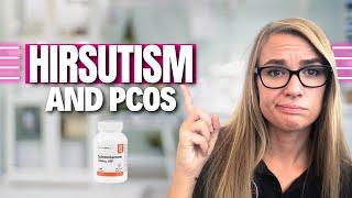 Hirsutism and PCOS - Spironolactone or Natural Treatment?
