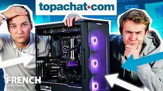 ACHETER UN PC GAMER TOPACHAT ! (trop cher ?)