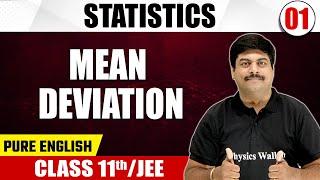 STATISTICS 01 | Mean Deviation | Math | Pure English | Class 11th/JEE