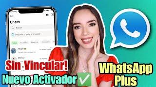 WHATSAPP PLUS Latest version  NO LINK NEW ACTIVATOR