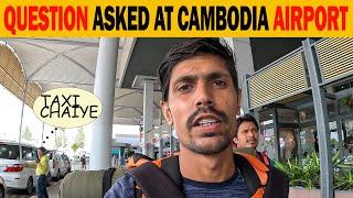 First impression of Cambodia|| Questions Asked At Airport || Flight Cost|| Laos to Cambodia...