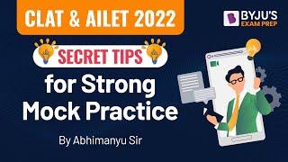 CLAT 2022 Mock Test Taking Tips ( Secret Tips You Never Knew) Abhimanyu Sir | BYJU’S Exam Prep