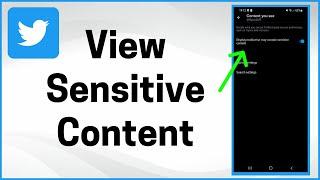 How to View Sensitive Content on Twitter App (2022)