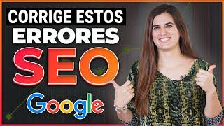 Cómo Mejorar el SEO de Tu Web - 5 Errores a Cambiar