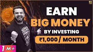 Create Big Wealth by Investing ₹1000 Per Month | How to be Wealthy? | Secrets to be Rich