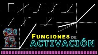 Funciones de Activación de Redes Neuronales: Sigmoide, ReLU, ELU, Tangente hiperbólica, Softplus y 