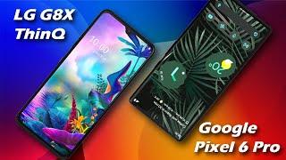 LG G8X ThinQ Vs Google Pixel 6 Pro || FULL COMPARISON