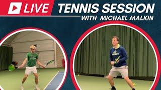 60 min Live Tennis Session with Schrambini and Michael Malkin