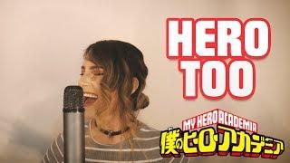 Hero Too BNHA | Cover en Español