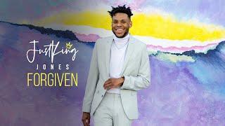 Forgiven- Justking Jones