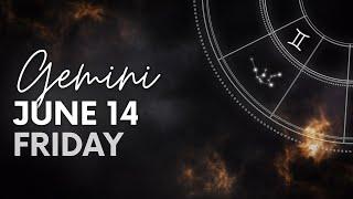 Gemini - Today Horoscope - June 14, 2024 - Daily Horoscope - Horoscope for Today