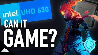 Intel UHD 630 Integrated Graphics | Can It Game?