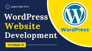 WordPress Website Development Course Tutorial 01