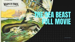 The Sea Beast 1926   full movie