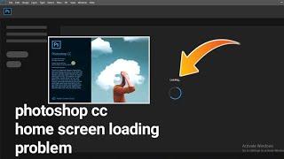 Adobe Photoshop CC home screen loading problem - Urdu/Hindi