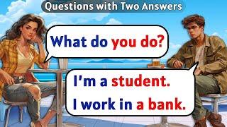 English Speaking Practice | Questions with Two Answers | English Conversation