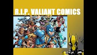 RIP Valiant Comics