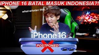 iPhone 16 Terancam BATAL RILIS di Indonesia?! & iPhone SE 4 (2025) Bocoran Update Terbaru