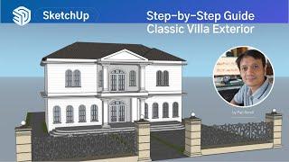  SketchUp Classic Villa Exterior | Step-by-Step 3D Modeling!