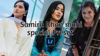 Samira Khan Mahi special Presets |  Presets Download Free | photo editing | lightroom mobile