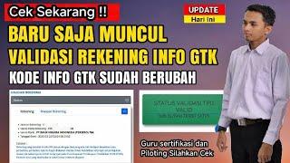 Cek Info GTK!! Validasi Rekening sudah Muncul. Kode Info GTK Mulai berubah Cek sekarang