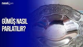 Gümüşler Nasıl Parlatılır