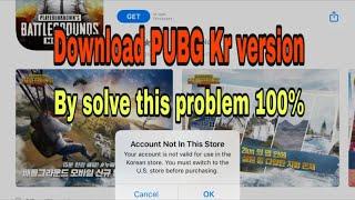 How to download PUBG mobile Korean version in Ios?Account not in this store problem fixed % 