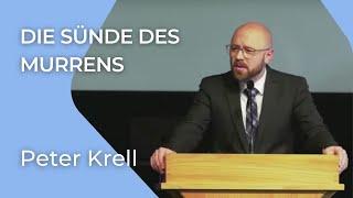 Die Sünde des Murrens | Philipper 2, 14-15 | Peter Krell
