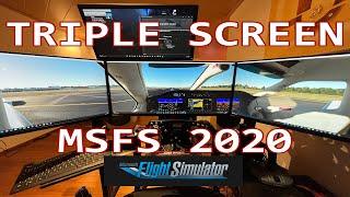 MSFS2020 | Triple Screen Setup | No Surround