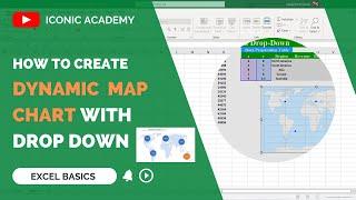 How to Create a DYNAMIC Map Chart With Drop-Down || ICONIC ACADEMY