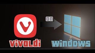 How To Install Vivaldi Browser On Windows 10/11||TECNOBYTZ