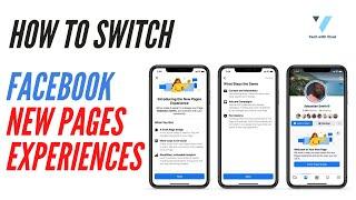 How to Switch Classic Page to Facebook's New Pages Experience 2021