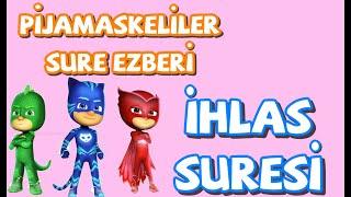 pijamaskeliler sure ezberliyor - ihlas suresi,5 tekrarlı okuyuş - dindersi video