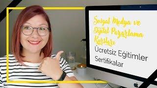 Sosyal Medya ve Dijital Pazarlama Kursları | Ücretsiz Eğitimler | Sertifikalar